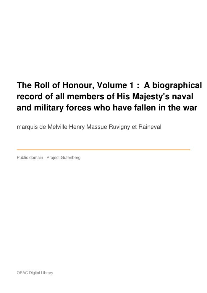 The Roll of Honour, Volume 1 :  A biographical record of all members of His Majesty's naval  and military forces who have fallen in the war — cover