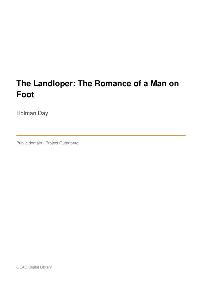 The Landloper: The Romance of a Man on Foot cover