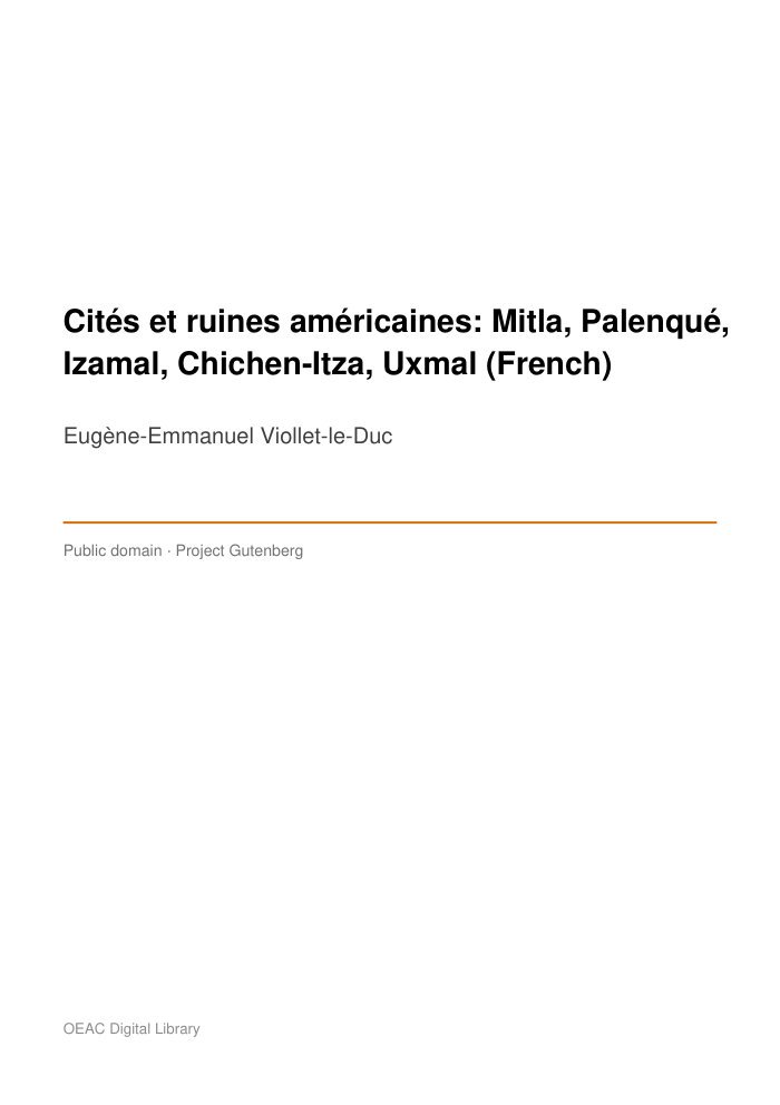 Cités et ruines américaines: Mitla, Palenqué, Izamal, Chichen-Itza, Uxmal (French) — cover