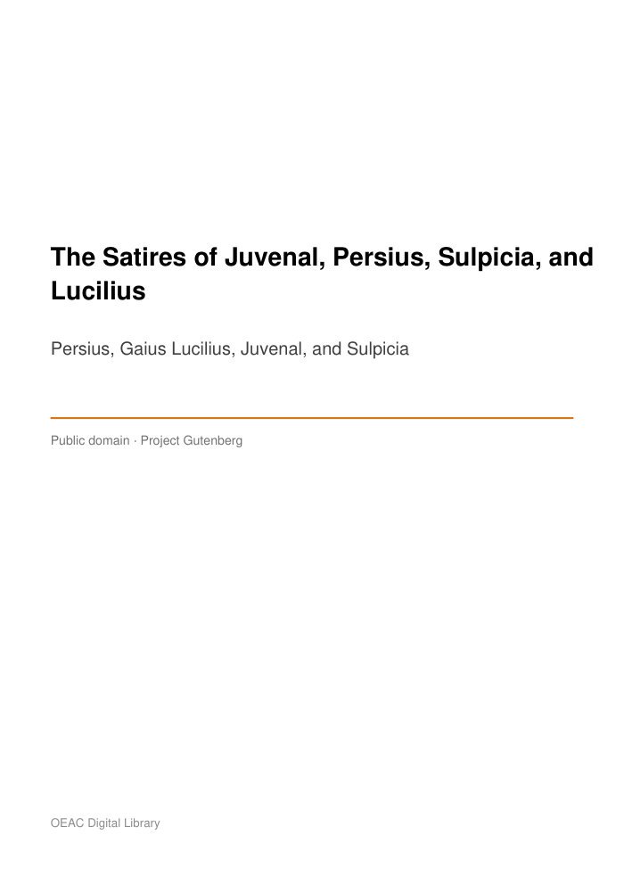 The Satires of Juvenal, Persius, Sulpicia, and Lucilius — cover