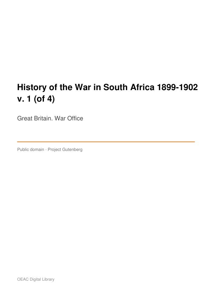 History of the War in South Africa 1899-1902 v. 1 (of 4) — cover