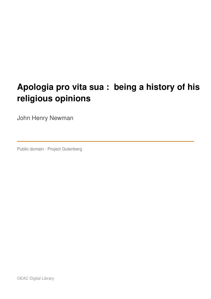 Apologia pro vita sua :  being a history of his religious opinions — cover