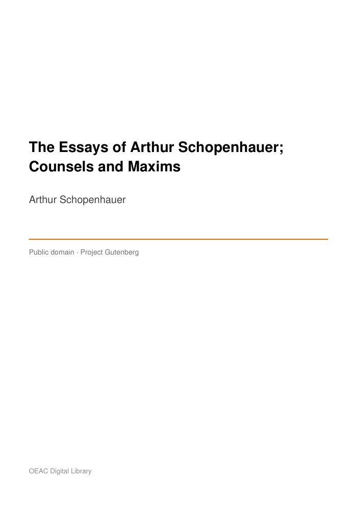 The Essays of Arthur Schopenhauer; Counsels and Maxims cover