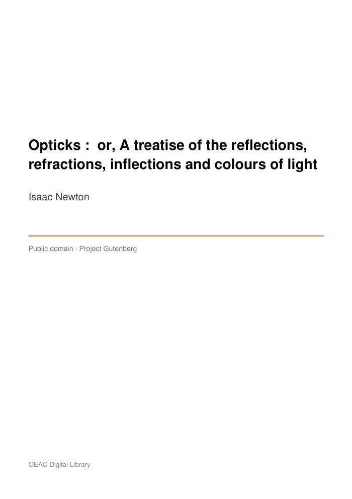 Opticks :  or, A treatise of the reflections, refractions, inflections and colours of light — cover