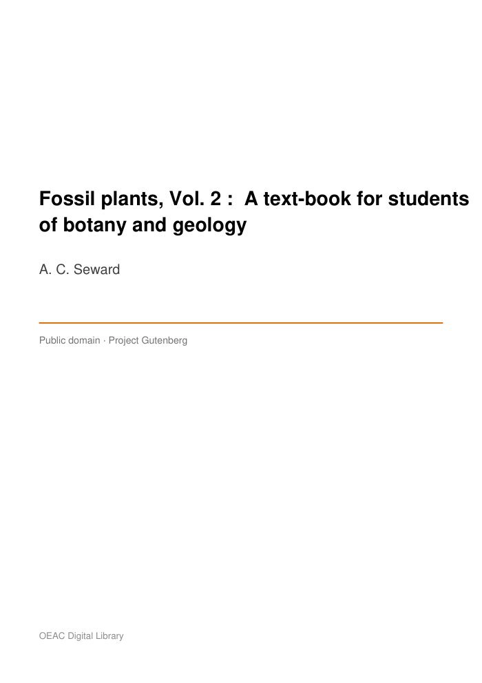 Fossil plants, Vol. 2 :  A text-book for students of botany and geology — cover