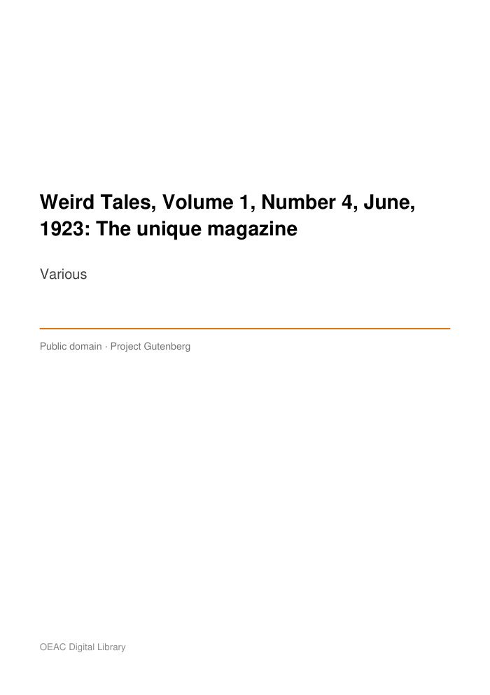 Weird Tales, Volume 1, Number 4, June, 1923: The unique magazine — cover