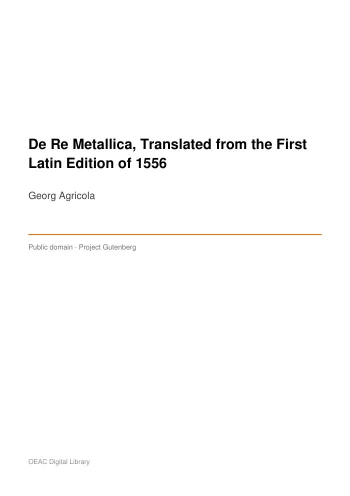 De Re Metallica, Translated from the First Latin Edition of 1556 cover