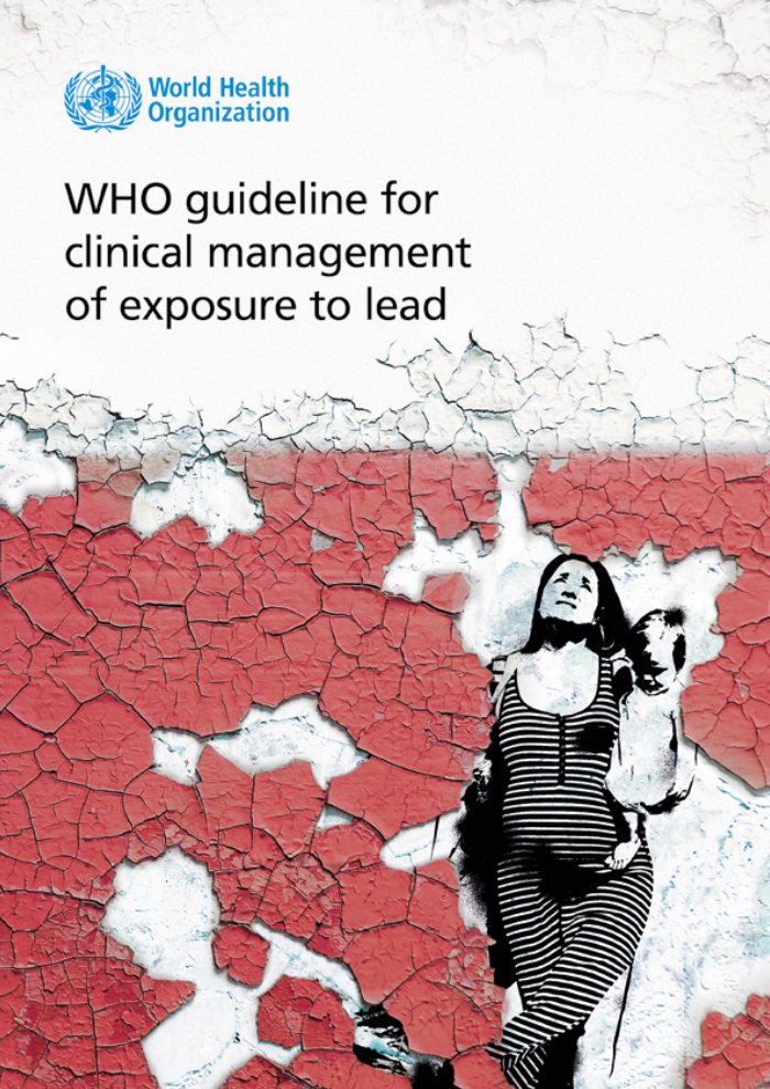 WHO guideline for clinical management of exposure to lead cover