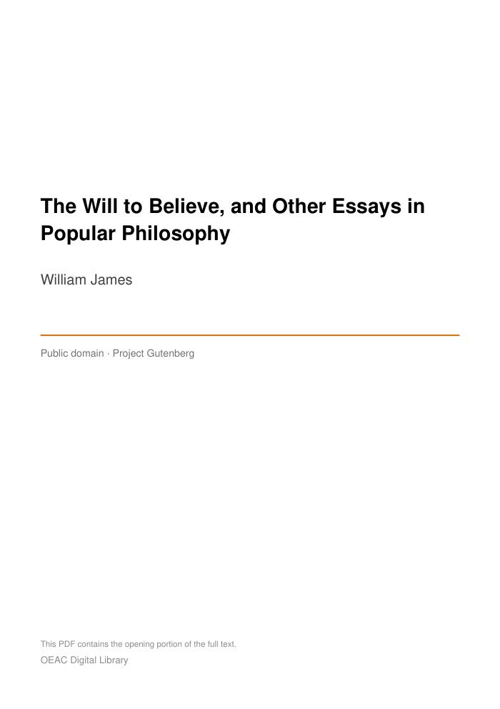 The Will to Believe, and Other Essays in Popular Philosophy — cover