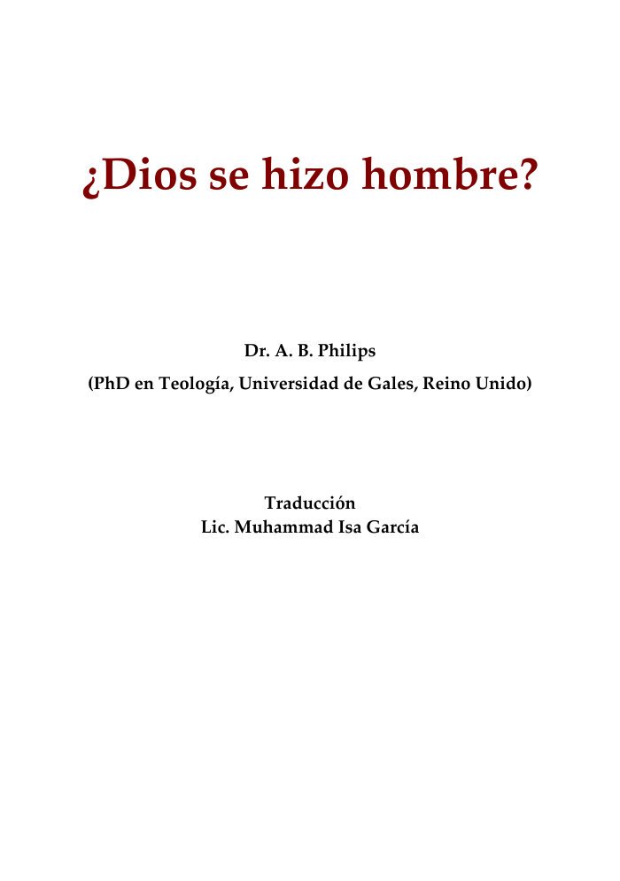 هل أصبح الله إنسانًا؟ ( إسباني ) عنوان الكتاب بنفس اللغه ¿Dios se hizo hombre ? cover