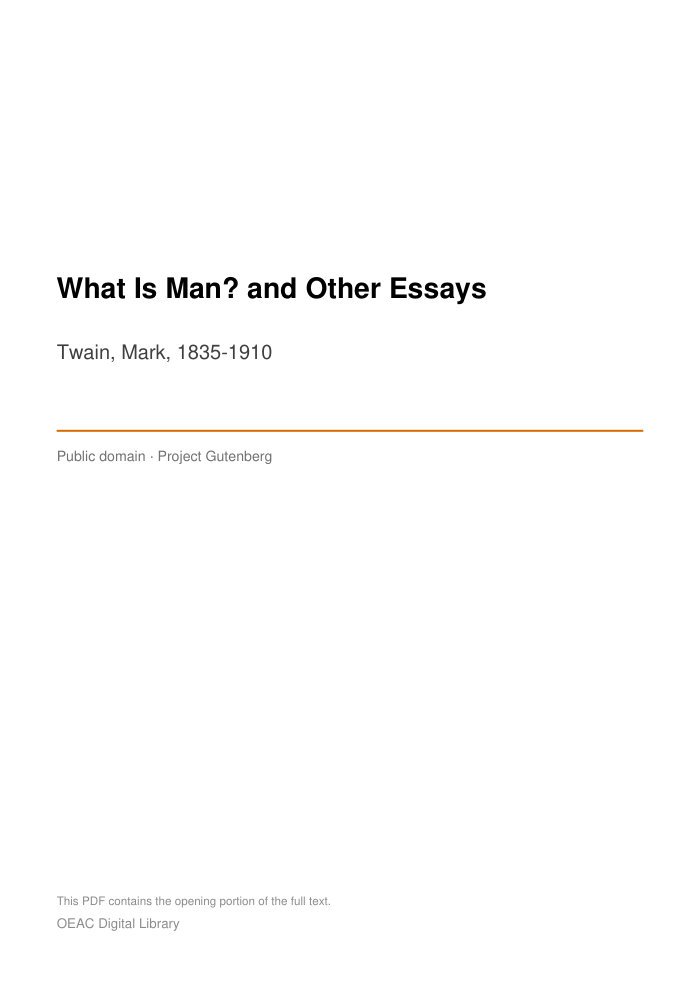 What Is Man? and Other Essays — cover