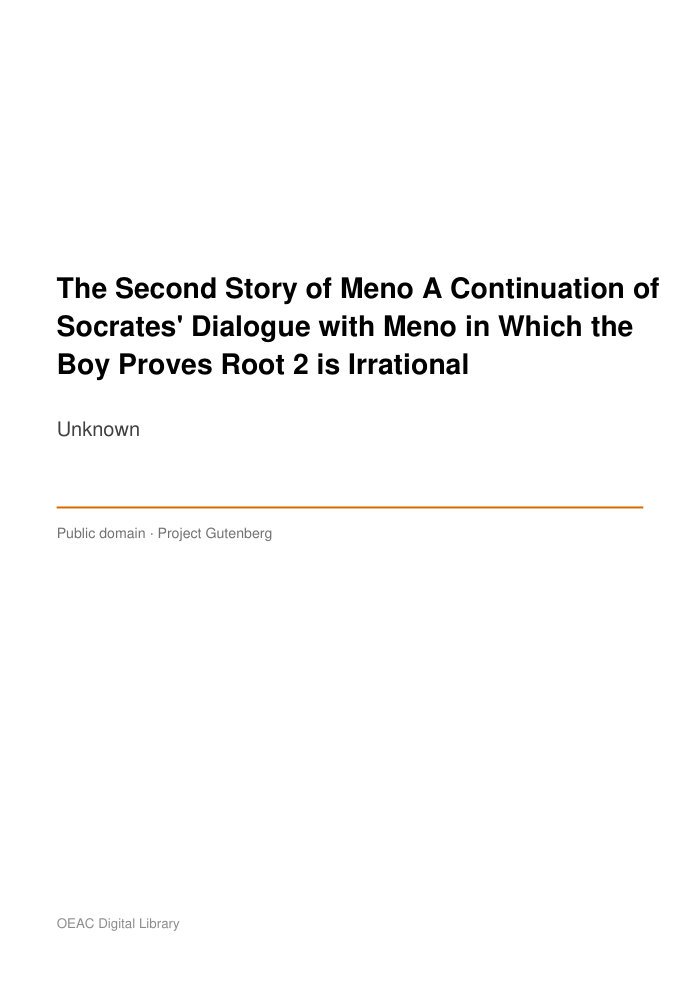 The Second Story of Meno A Continuation of Socrates' Dialogue with Meno in Which the Boy Proves Root 2 is Irrational — cover