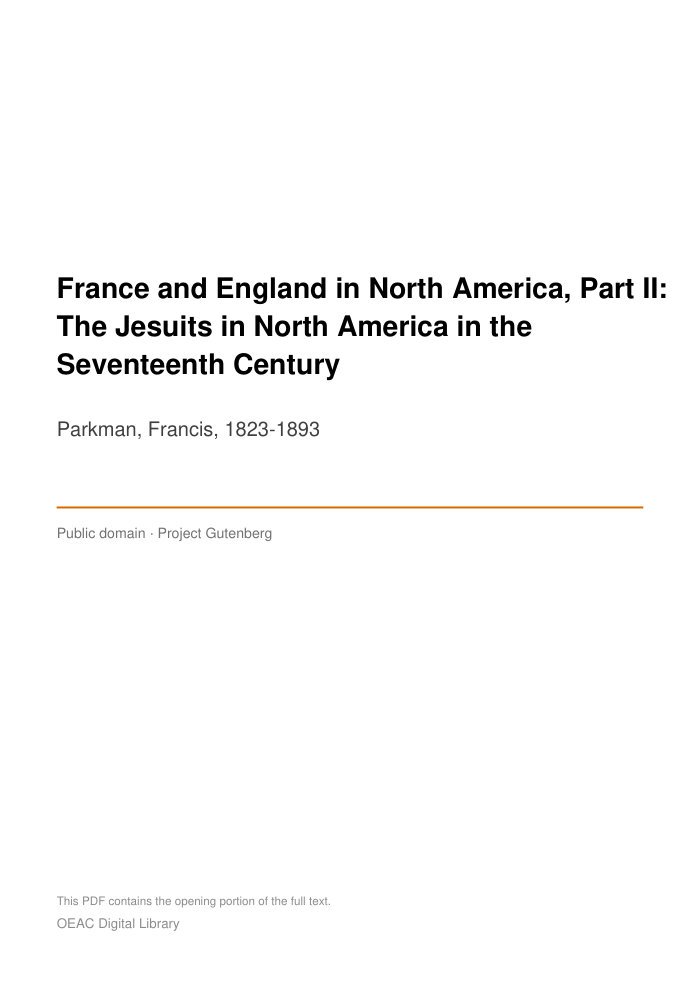 France and England in North America, Part II: The Jesuits in North America in the Seventeenth Century — cover