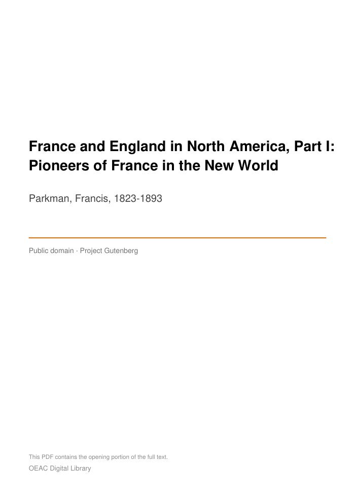 France and England in North America, Part I: Pioneers of France in the New World — cover