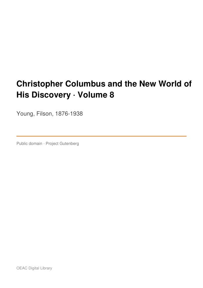Christopher Columbus and the New World of His Discovery — Volume 8 — cover