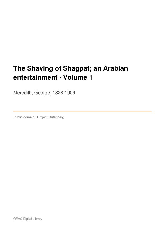 The Shaving of Shagpat; an Arabian entertainment — Volume 1 — cover
