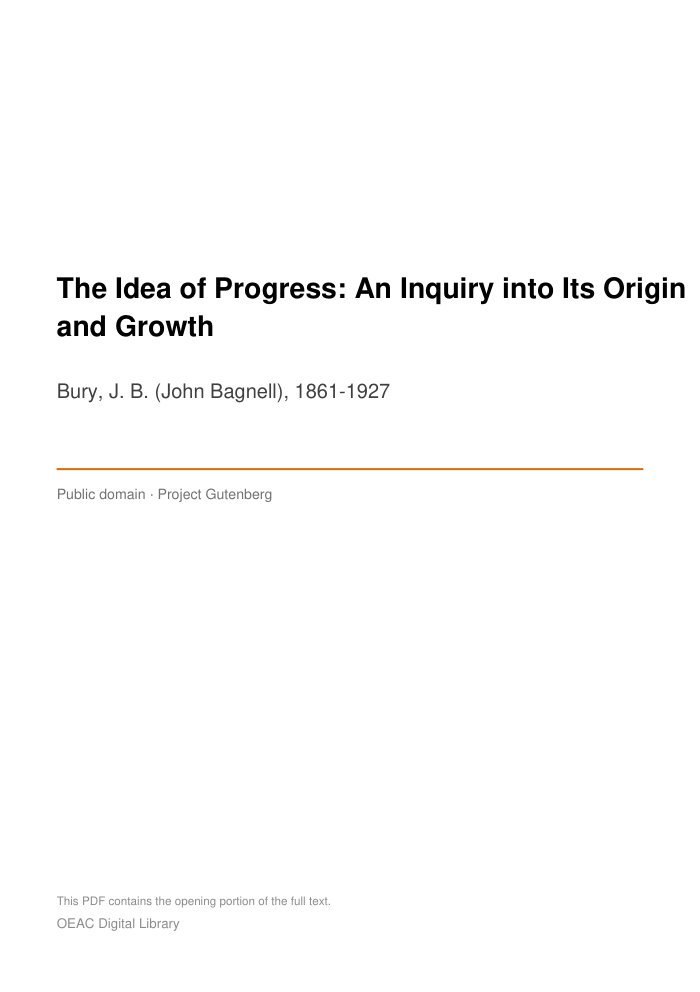 The Idea of Progress: An Inquiry into Its Origin and Growth — cover