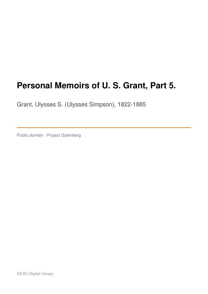 Personal Memoirs of U. S. Grant, Part 5. — cover