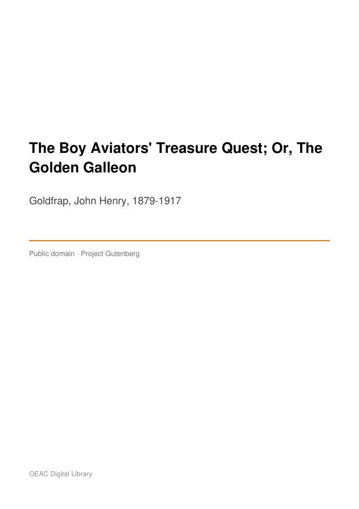 The Boy Aviators' Treasure Quest; Or, The Golden Galleon — cover
