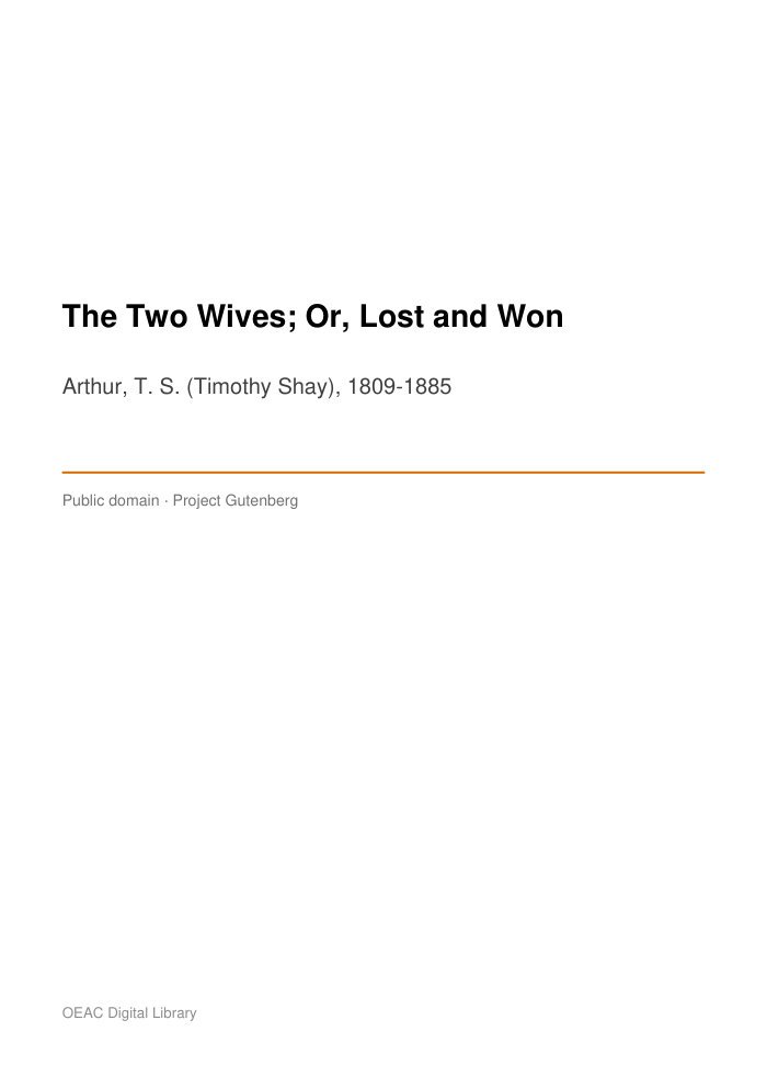 The Two Wives; Or, Lost and Won cover