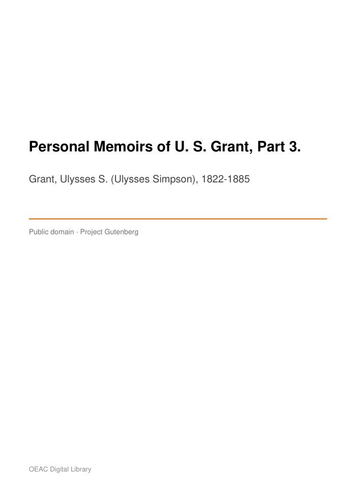 Personal Memoirs of U. S. Grant, Part 3. — cover
