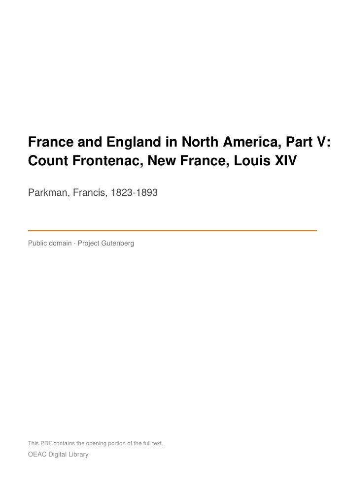 France and England in North America, Part V: Count Frontenac, New France, Louis XIV — cover