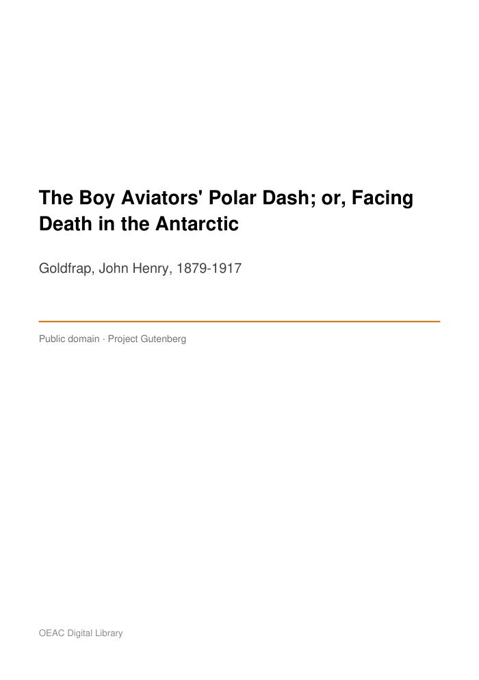 The Boy Aviators' Polar Dash; or, Facing Death in the Antarctic — cover