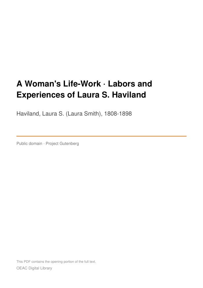 A Woman's Life-Work — Labors and Experiences of Laura S. Haviland cover