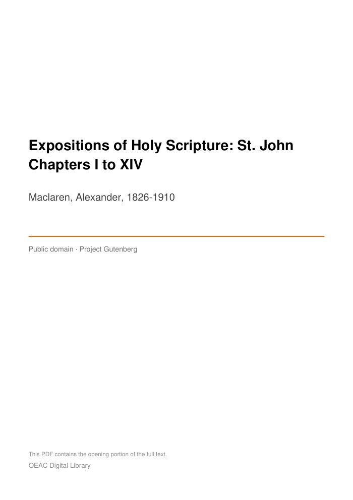 Expositions of Holy Scripture: St. John Chapters I to XIV — cover
