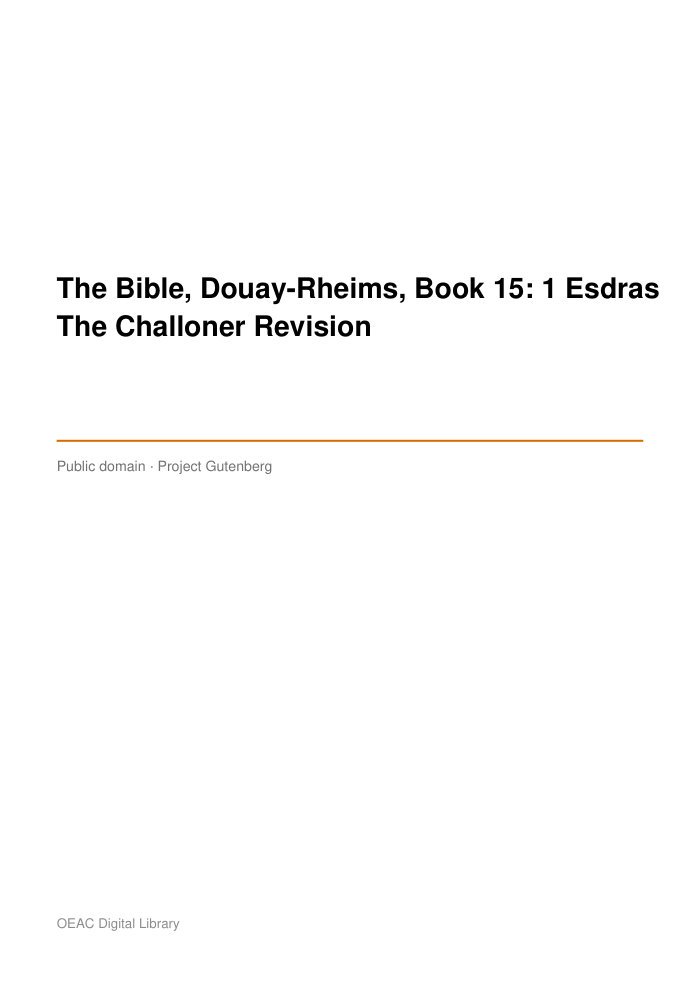 The Bible, Douay-Rheims, Book 15: 1 Esdras The Challoner Revision cover