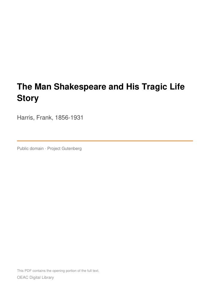 The Man Shakespeare and His Tragic Life Story — cover