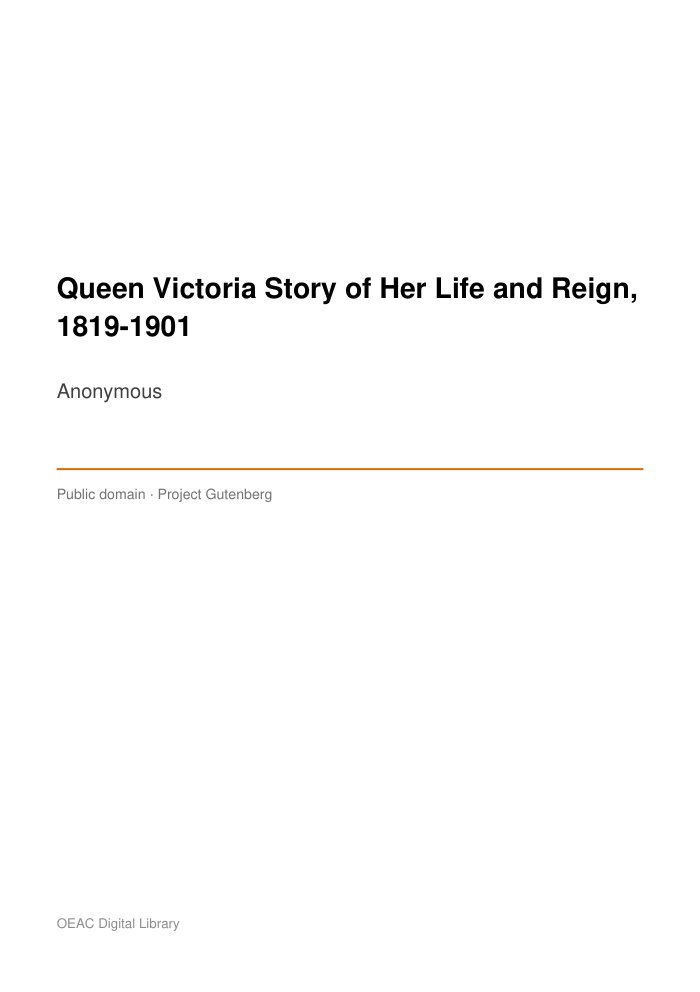 Queen Victoria Story of Her Life and Reign, 1819-1901 cover