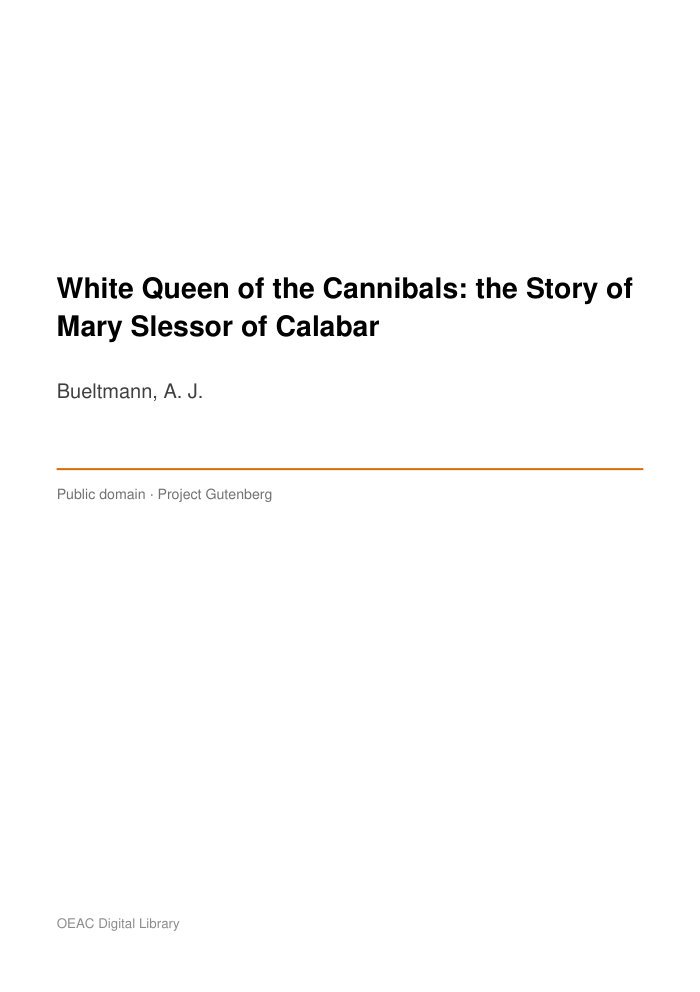 White Queen of the Cannibals: the Story of Mary Slessor of Calabar cover