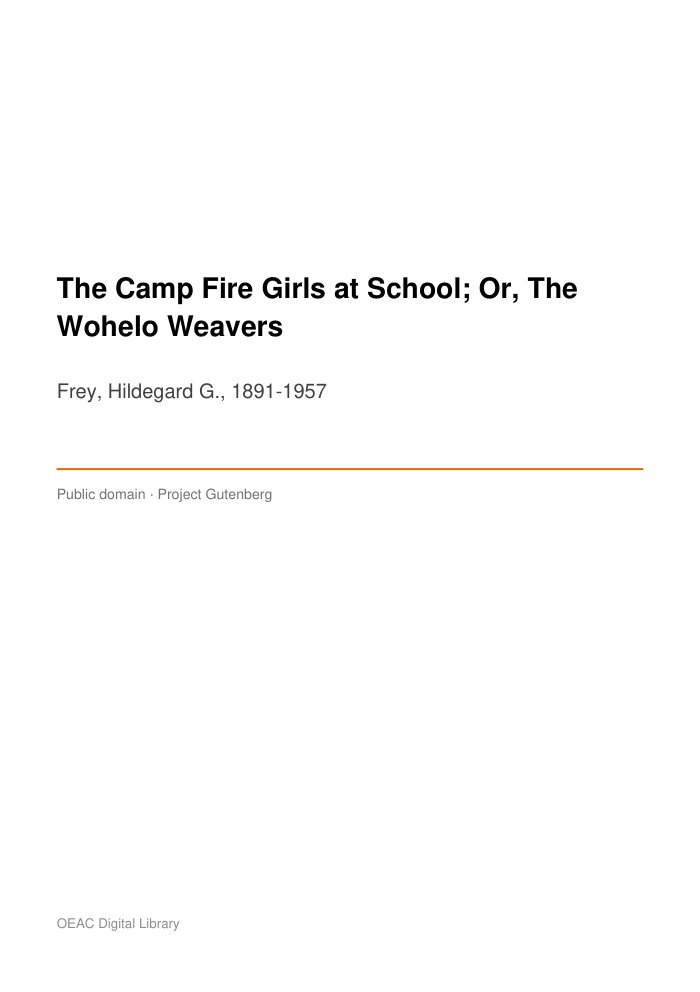 The Camp Fire Girls at School; Or, The Wohelo Weavers cover