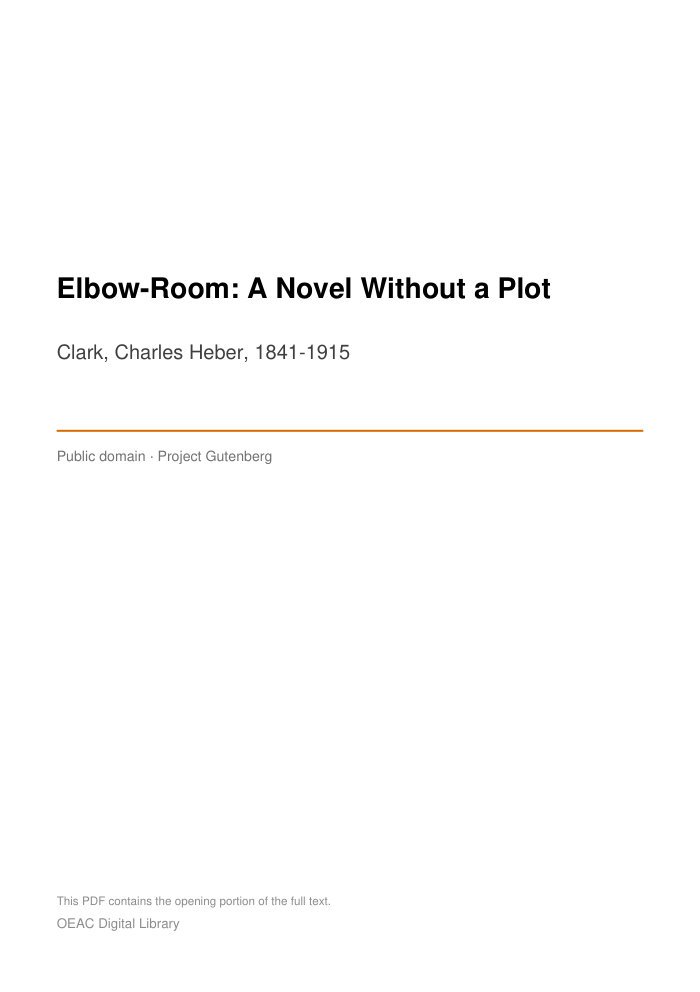 Elbow-Room: A Novel Without a Plot cover