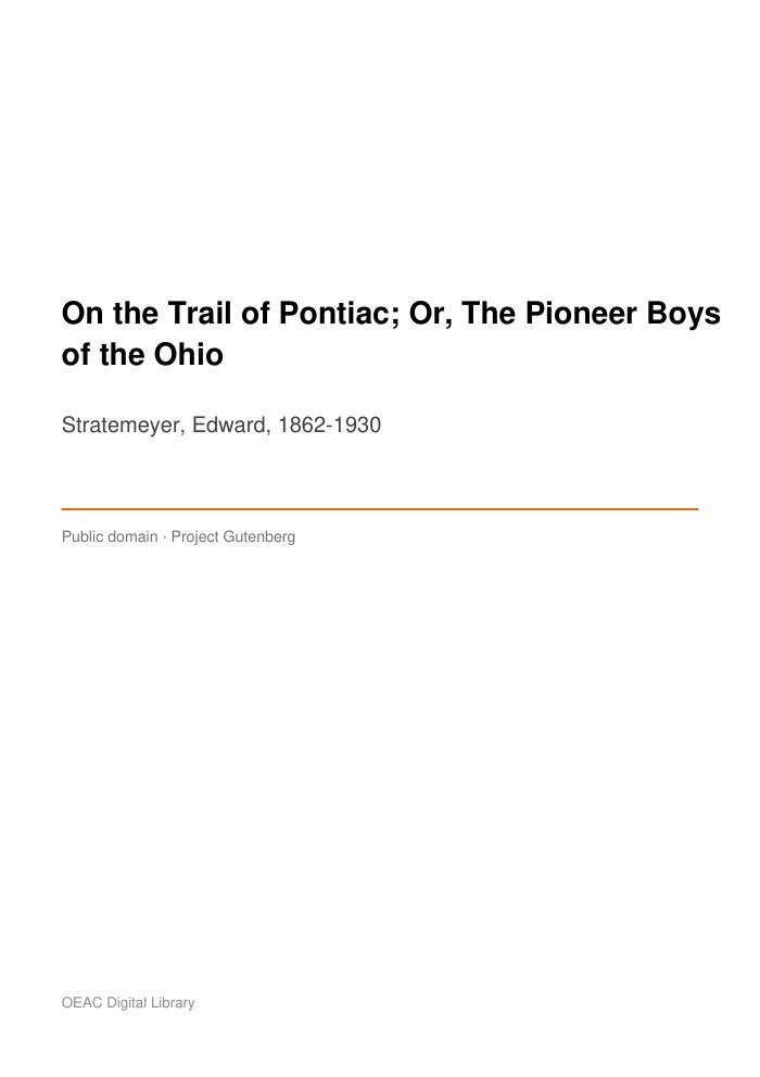 On the Trail of Pontiac; Or, The Pioneer Boys of the Ohio cover