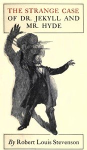 The strange case of Dr. Jekyll and Mr. Hyde — cover