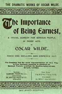 The Importance of Being Earnest: A Trivial Comedy for Serious People — cover
